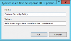 step 2 : gestionnaire IIS add headers, option CSP